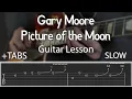 Lagu Gary Moore Picture of the Moon Solo Tab | Full Speed \u0026 70% Speed