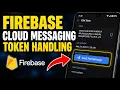 How to install Firebase Cloud Messaging token handling in Android - Detailed Guide