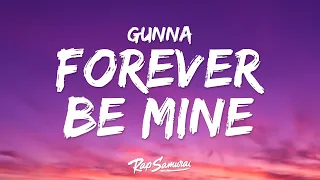 Gunna Forever Be Mine Lyrics Ft Wizkid 