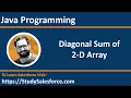 20 Java Program Diagonal Sum of 2-D Array by Sanjay Gupta