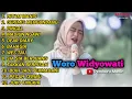 DANGDUT KOPLO WORO WIDYOWATI FULL ALBUM TERBARU 2022
