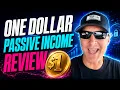 One Dollar Passive Income Review Best Bonuses