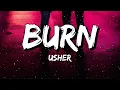 Usher - Burn (Lyrics)