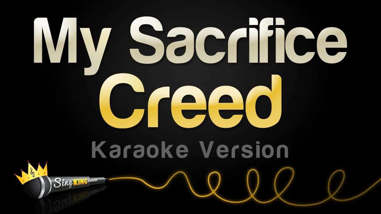 Creed - My Sacrifice (Karaoke Version)