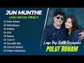 Lagu Jun Munthe - PULUT ROHAN - HOHOLONGAN - ROHAKI || LAGU POP BATAK TERPOPULER 2025