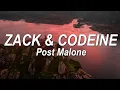 Post Malone - Zack and Codeine pinkskylyrics
