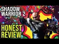 Shadow Warrior 2 - Honest Review