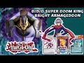 Download Lagu D/D/D SUPER DOOM KING BRIGHT ARMAGEDDON NEW SUPPORT D/D/D DECK IN ACTION DUEL YUGIOH DUEL LINKS