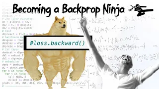 Building makemore Part 4 Becoming a Backprop Ninja
