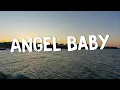 Lagu Angel Baby - Troye Sivan (Lyrics) || Jamie Miller, Charlie Puth (Mix Lyrics)
