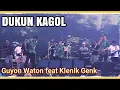 Download Lagu DUKUN KAGOL - GuyonWaton feat Klenik Genk