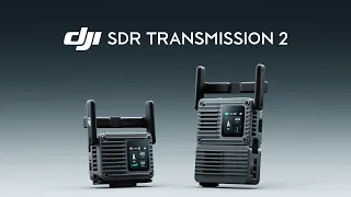 Introducing DJI SDR Transmission 2 |  Go Small, Connect All