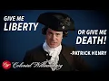 Patrick Henry s Give Me Liberty Or Give Me Death - Full Speech