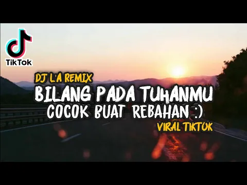 Download MP3 DJ OLD BILANG PADA TUHANMU SLOW BASS VIRAL TIKTOK TERBARU 2021 ||🔴 COCOK UNTUK REBAHAN