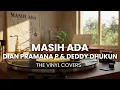 Lagu Masih Ada - Dian Pramana Putra \u0026 Deddy Dhukun | Smooth Jazz Cover by The Vinyl