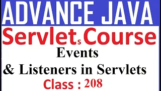 208 Events Listeners in Servlets Advanced java Servlet programming Tutorial for beginners