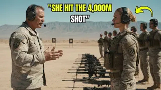 THE GENERAL ASKED ANY SNIPERS HERE AFTER TEN MISSES ONE WOMAN NAILED THE 4 000M SHOT