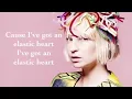 Sia- Elastic Heart lyrics (piano version)