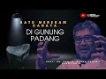SERIES OF RESEARCH #11 - BATU MEREKAM CAHAYA DI GUNUNG PADANG