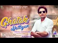 Lagu Ghatak Nattiyan- Kushal Verma - Latest Himachali Nonstop Song-Kj Music-Jvn Music Records