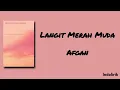Langit Merah Muda – Afgan | Lirik Lagu