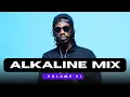 Lagu Alkaline Raw \u0026 Uncut 2025 Mixtape | Dancehall 2025 | Street Anthems | New Alkaline Songs | ZJ Liquid