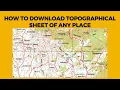Topo Sheet How to download topographical map of any place in the world online