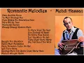 Download Lagu Mehdi Hassan || Soulful Romantic Melodies || Love Songs