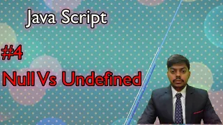 lec 4 Null Vs Undefined javascript js Web Development All rover prasant raj