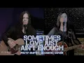 Download Lagu Sometimes Love Just Ain't Enough - Patty Smyth (Acoustic Cover by Pezzo ft. Valentina)