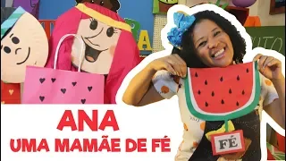 ANA UMA MAMÃE DE FÉ