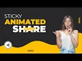 How to make animated share button Sticky share button
