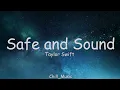 Download Lagu Taylor Swift - Safe and Sound (Lyrics)