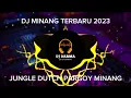 Download Lagu DJ MINANG TERBARU 2023 JUNGLE DUTCH PARGOY MINANG FULL BASS 2023