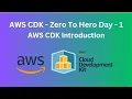AWS CDK Introduction Cloud Development Kit CDK Zero To Hero Must Watch