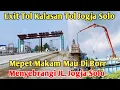 Download Lagu MEPET MAKAM MAU DI BOR MENYEBRANGI JL. JOGJA SOLO EXIT TOL KALASAN TOL JOGJA SOLO