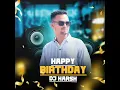 Download Lagu MY BIRTHDAY 🎈🎂 SPECIAL THANKS TO DJ PRITESH \u0026 BHAVIN BHAI