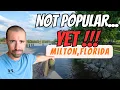 Milton Florida is About to EXPLODE Here s Why