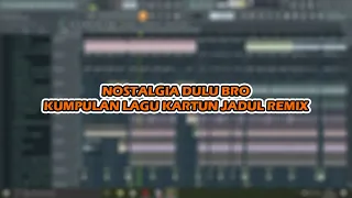 Download Kangen bro.. | Mashup lagu lagu kartun jadul | DJ Vleezy 2021 MP3