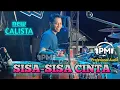 Download Lagu SISA-SISA CINTA(newcalista)ft farizmahesa PM AUDIO MADIUN