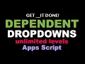 Dependent Dropdowns in Google Apps Script Web Apps - Unlimited Levels Cascading