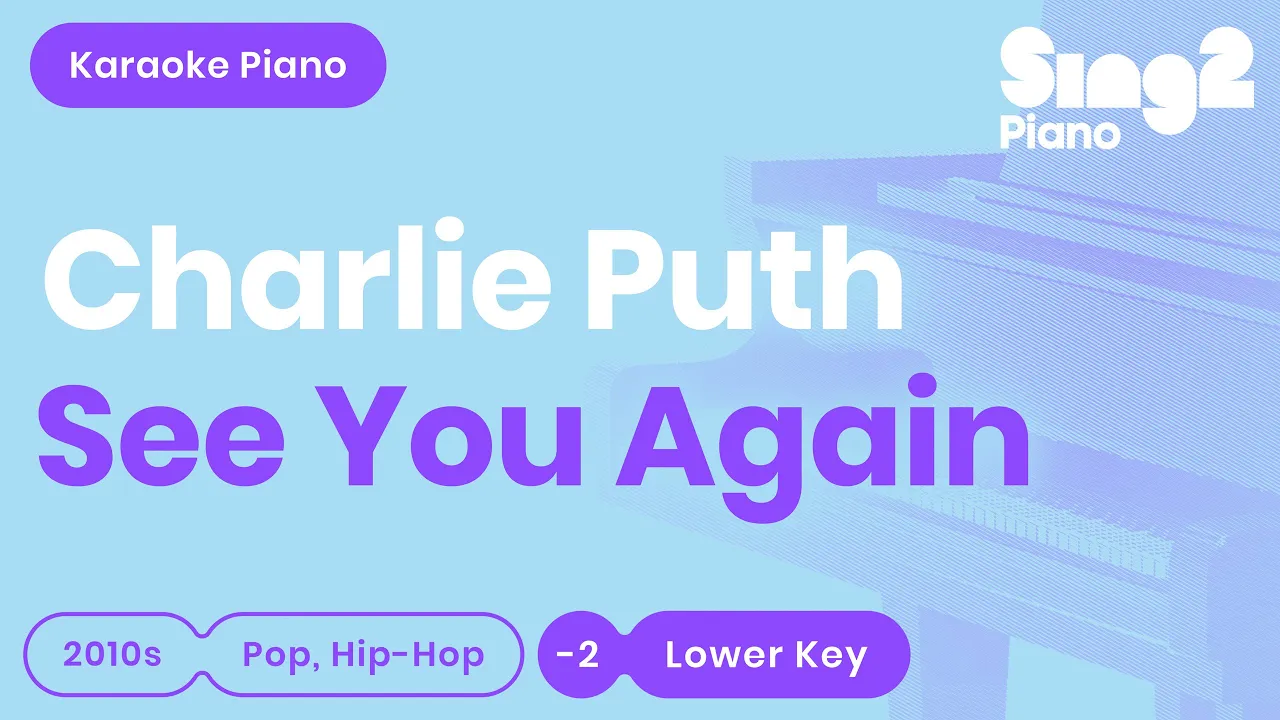 Charlie Puth - See You Again (Lower Key) Piano Karaoke