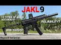 PSA JAKL9 - 10 Types of Ammo Accuracy Distance Relibility