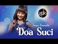 Download Lagu Doa Suci   –  Tasya Rosmala Feat Gank Kumpo