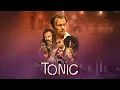 Tonic Trailer 2026