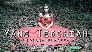 Lirik Lagu Widiana Rumapea - Yang Terindah