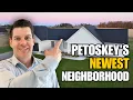 Inside Look at Petoskey s NEWEST Community