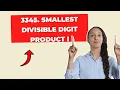 LEETCODE 3345 Smallest Divisible Digit Product I PYTHON