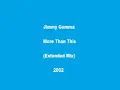 Jimmy Gomma - More Than This (Extended Mix)