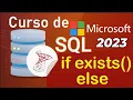 SQL Server 2021 Course from Scratch T-SQL IF EXIST - ELSE 56